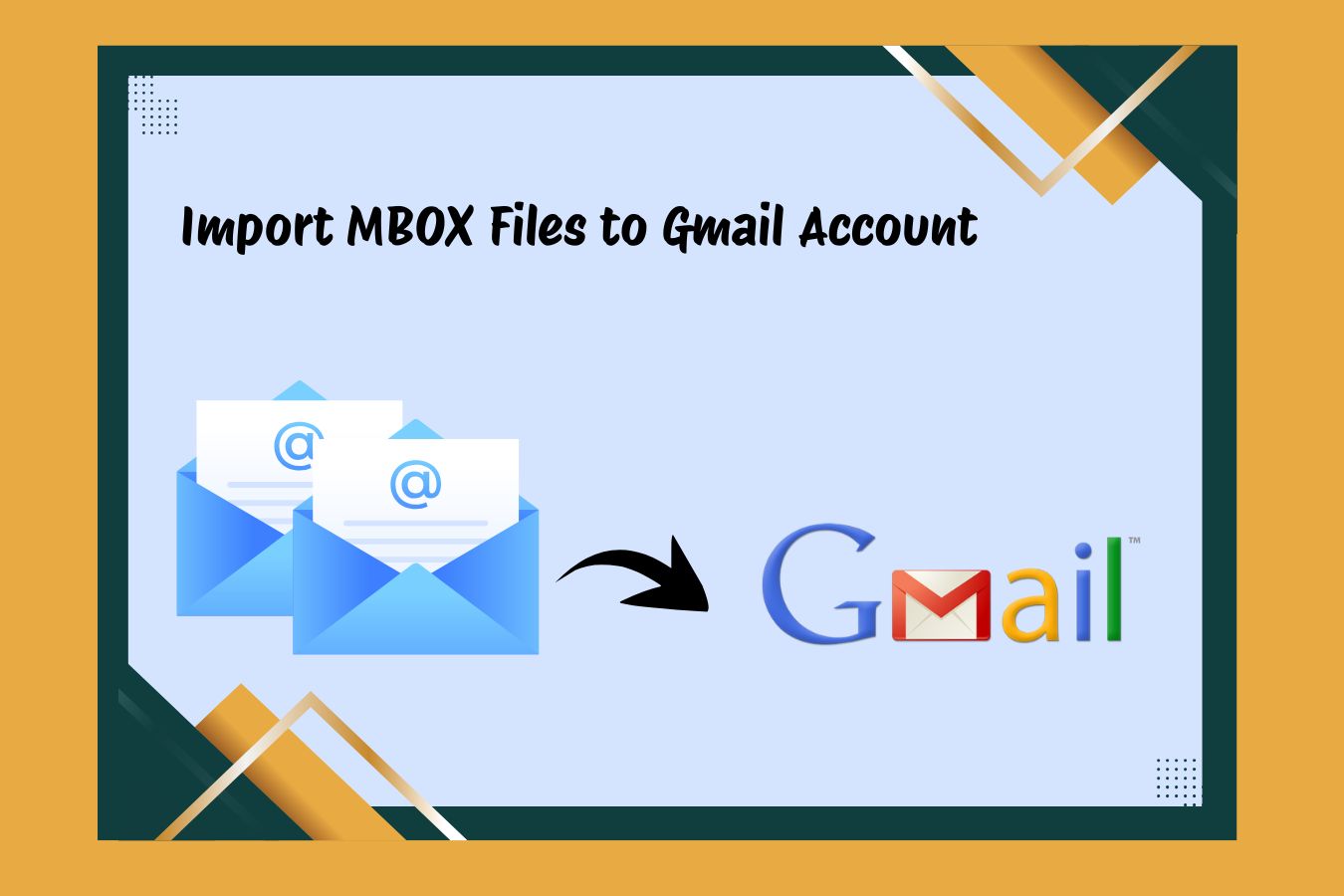 Name:  How to MBOX Files to Gmail Account.jpg
Views: 7
Size:  82.0 KB
